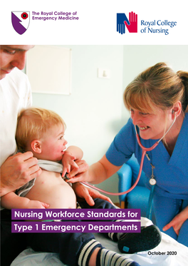 Nursing Workforce Standards for Type 1 Emergency Departments