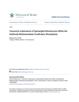 Taxonomic Implications of Sporanglial Ultrastructure Within the Subfamily Melobesioideae Corallinales, Rhodophyta)