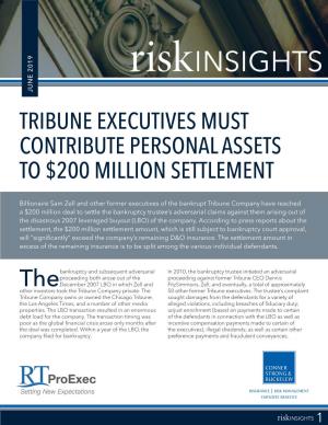 Tribune Executives Must Contribute Personal Assets to $200 Million Settlement