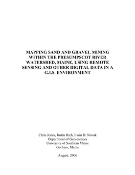 Mapping Sand and Gravel Mining Within the Presumpscot River Watershed, Maine, Using Remote Sensing and Other Digital Data in a G.I.S