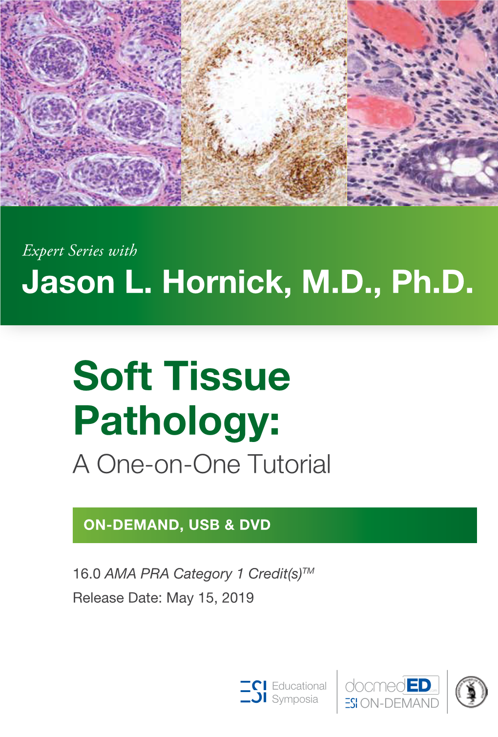 Soft Tissue Pathology: a One-On-One Tutorial with Purchase of Entire Set Soft Tissue Pathology: a One-On-One Tutorial ENTIRE SERIES