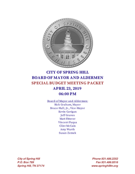 City of Spring Hill Board of Mayor and Aldermen Special Budget Meeting Packet April 23, 2019 06:00 Pm