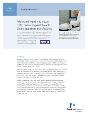 Adulterated Ingredients Present Costly, Persistent Global Threat to Dietary Supplement Manufacturers