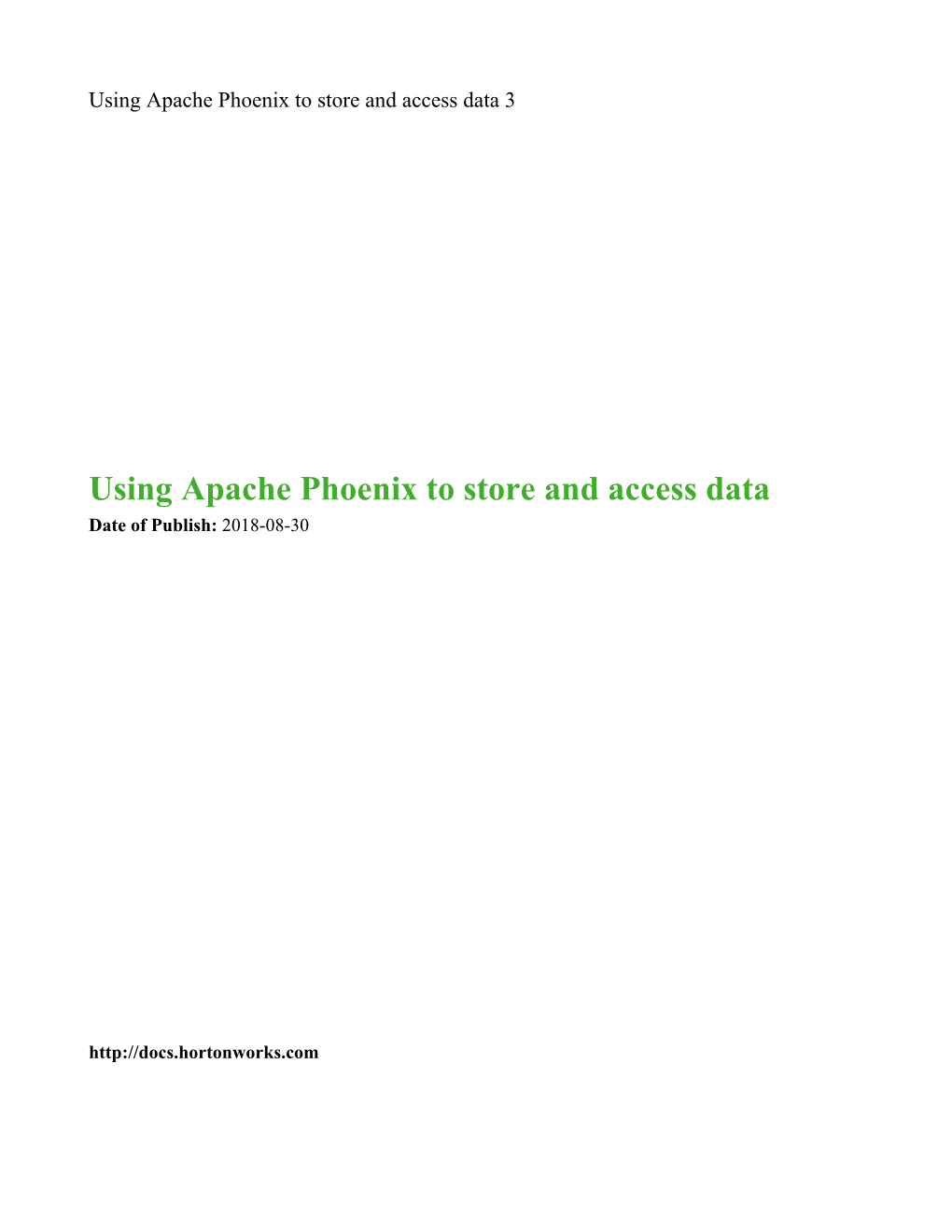 Using Apache Phoenix to Store and Access Data 3