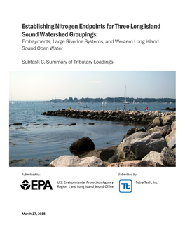 Establishing Nitrogen Endpoints for Three Long Island Sound Watershed Groupings: Embayments, Large Riverine Systems, and Western Long Island Sound Open Water