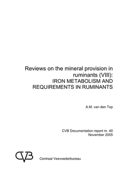 Reviews on the Mineral Provision in Ruminants (VIII): IRON METABOLISM and REQUIREMENTS in RUMINANTS