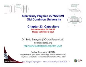 University Physics 227N/232N Old Dominion University Chapter 23