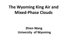 The Wyoming King Air and Mixed-Phase Clouds