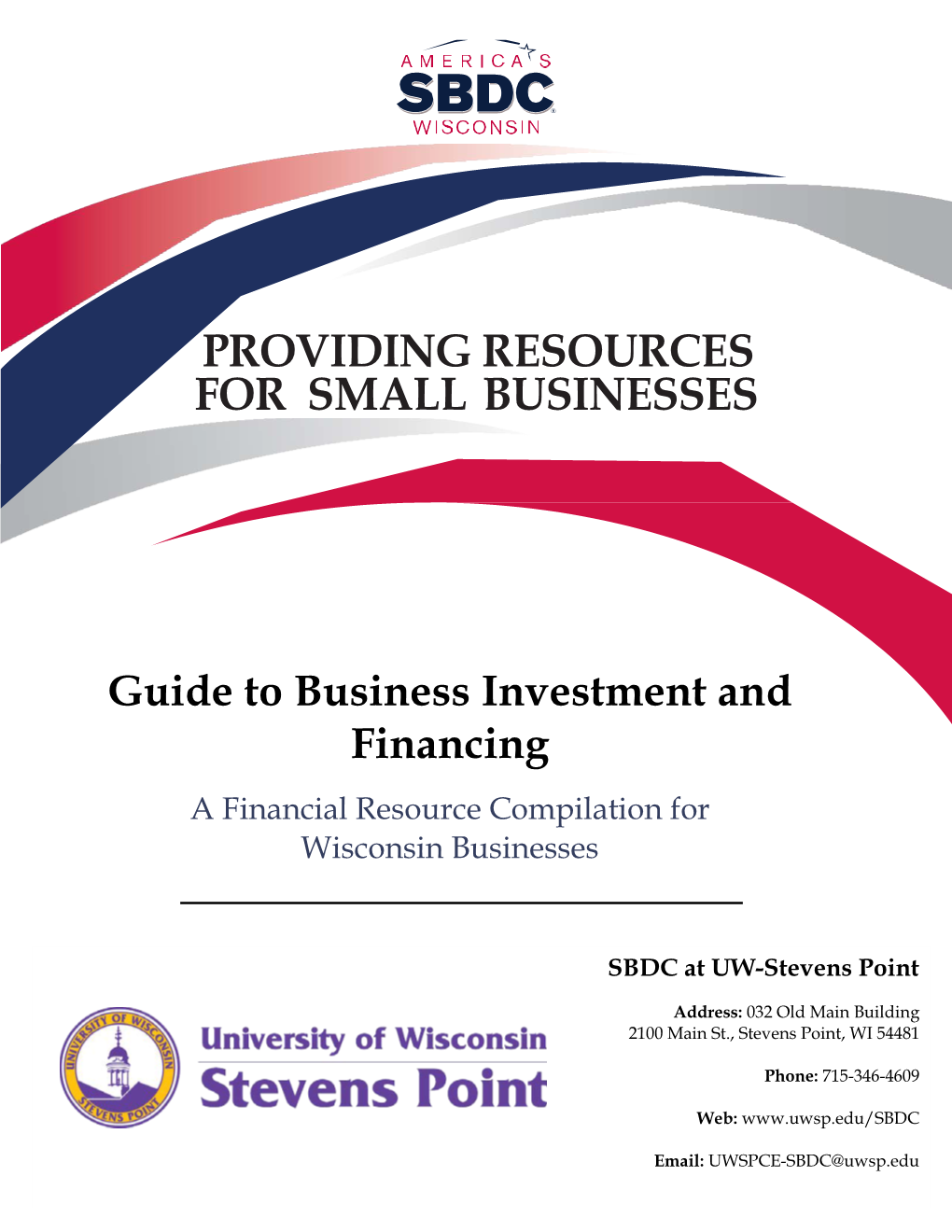 PROVIDING RESOURCES for SMALL BUSINESSES SBDC at UW