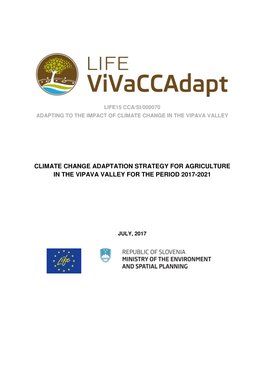 Climate Change Adaptation Strategy for Agriculture in the Vipava Valley for the Period 2017-2021