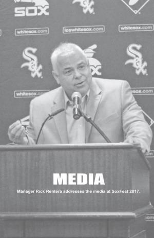 Manager Rick Rentera Addresses the Media at Soxfest 2017. Manager Rick Rentera Addresses