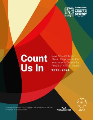 Count Us In: Nova Scotia's Action Plan in Response to the International