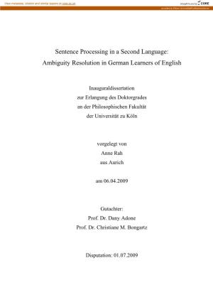 Sentence Processing in a Second Language: Ambiguity Resolution in German Learners of English