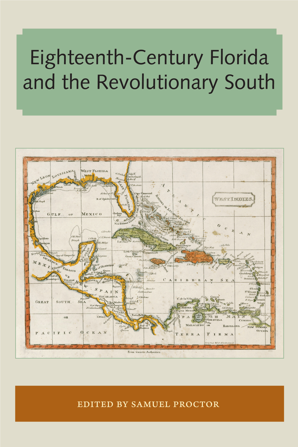 Eighteenth-Century Florida and the Revolutionary South