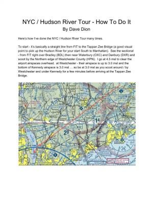 NYC / Hudson River Tour - How to Do It by Dave Dion