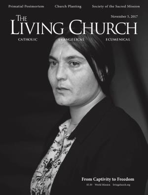 November 5, 2017 the LIVING CHURCH CATHOLIC EVANGELICAL ECUMENICAL