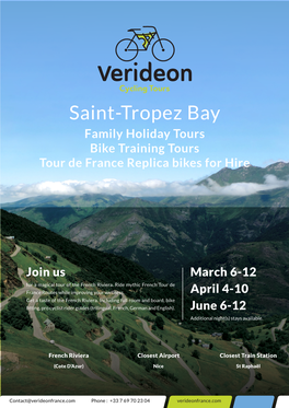 Saint-Tropez Bay Family Holiday Tours Bike Training Tours Tour De France Replica Bikes for Hire