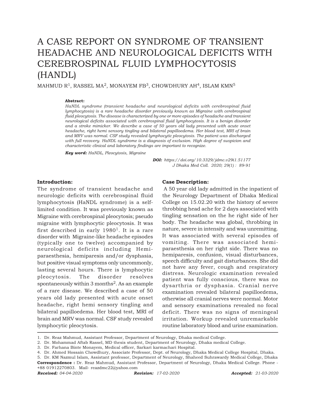 A Case Report on Syndrome of Transient Headache and Neurological Deficits