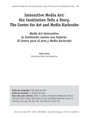 Interactive Media Art: the Institution Tells a Story