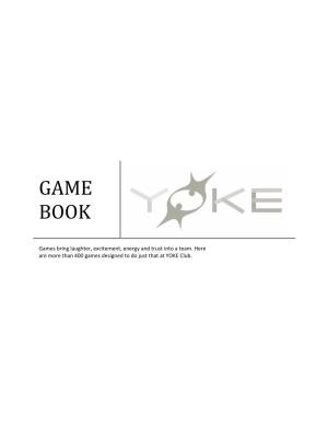 GAME BOOK Games Bring Laughter, Excitement, Energy and Trust Into a Team