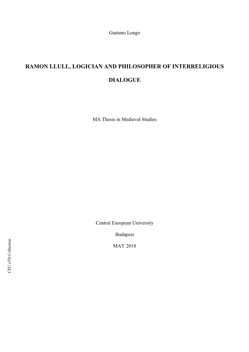 Ramon Llull, Logician and Philosopher of Interreligious Dialogue