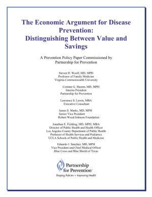The Economic Argument for Disease Prevention: Distinguishing Between Value and Savings