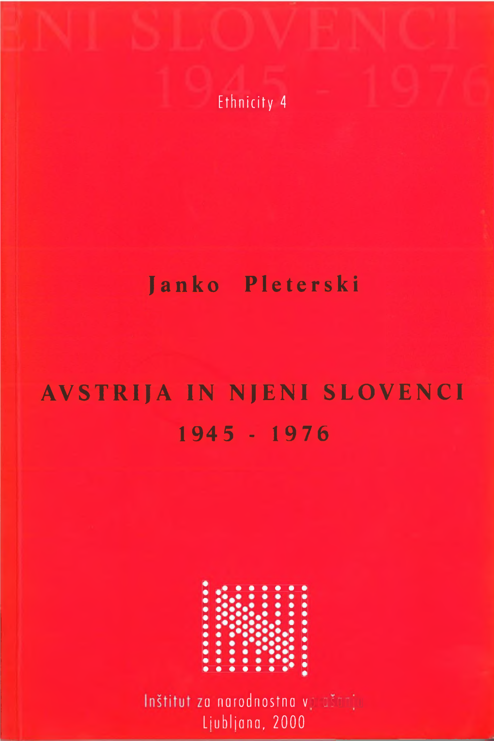 AVSTRIJA in NJENI SLOVENCI 1945 - 1976 Ethnicity 4