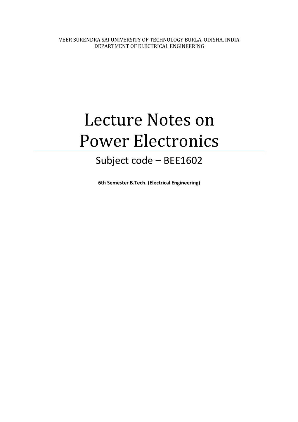 Lecture Notes on Power Electronics Subject Code – BEE1602