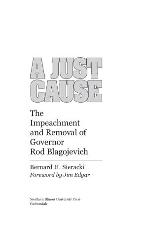 The Impeachment and Removal of Governor Rod Blagojevich