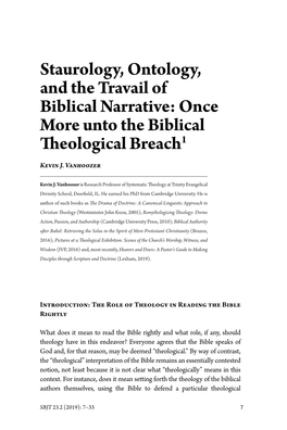 Staurology, Ontology, and the Travail of Biblical Narrative: Once More Unto the Biblical Theological Breach1 Kevin J
