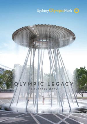 OLYMPIC LEGACY a Success Story