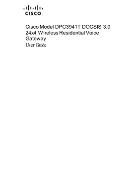 Cisco Model DPC3941T DOCSIS 3.0 24X4 Wireless Residential Voice Gateway User Guide