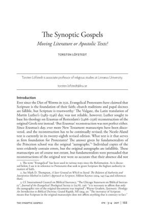The Synoptic Gospels Moving Literature Or Apostolic Texts?