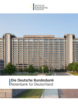 Die Deutsche Bundesbank Notenbank Für Deutschland Die Deutsche Bundesbank Seite 2 Vorwort Seite 3