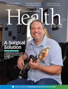 A Surgical Solution Riverview Medical Center a Middletown Father and Musician Receives Expert Surgical Care