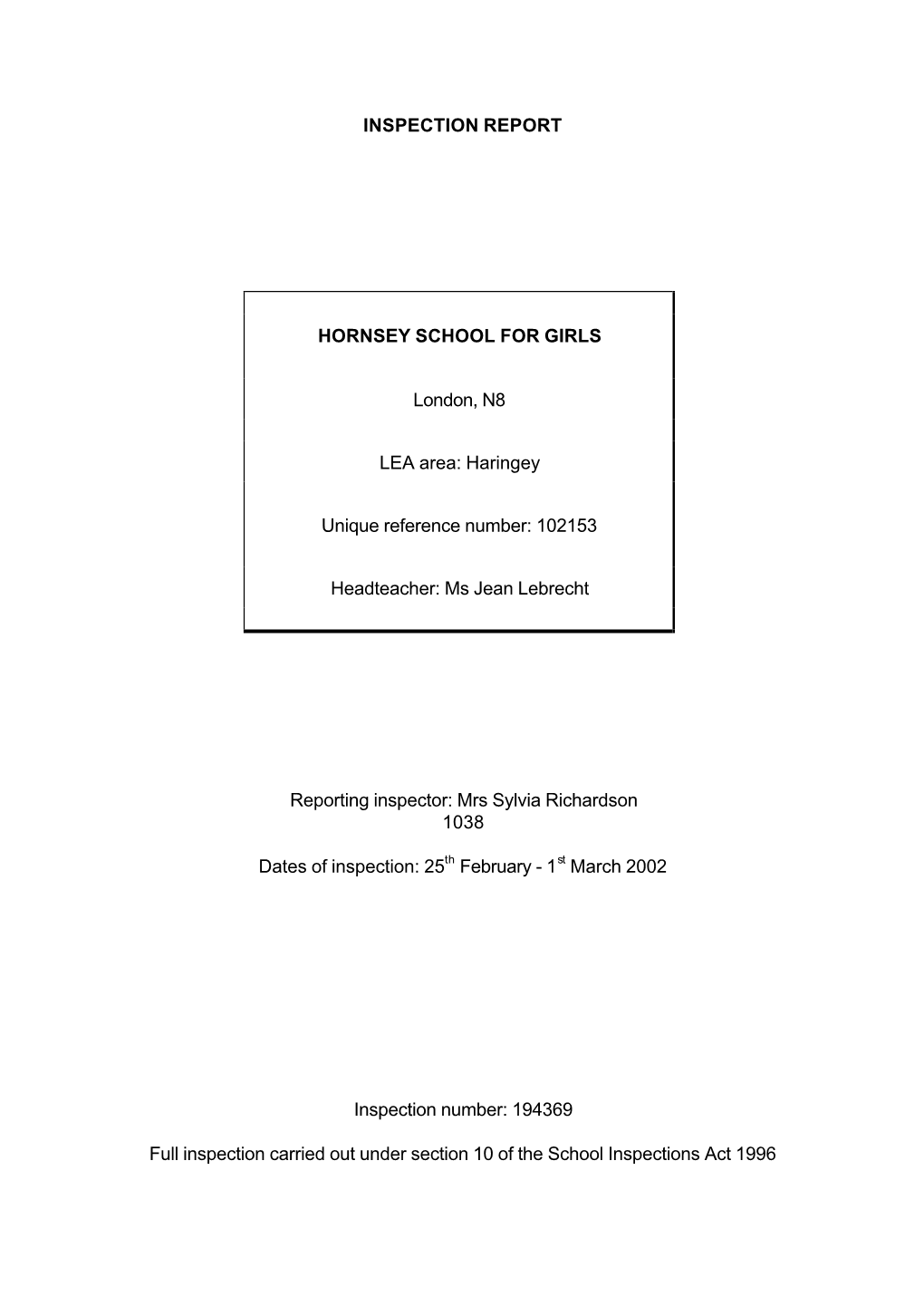 INSPECTION REPORT HORNSEY SCHOOL for GIRLS London, N8