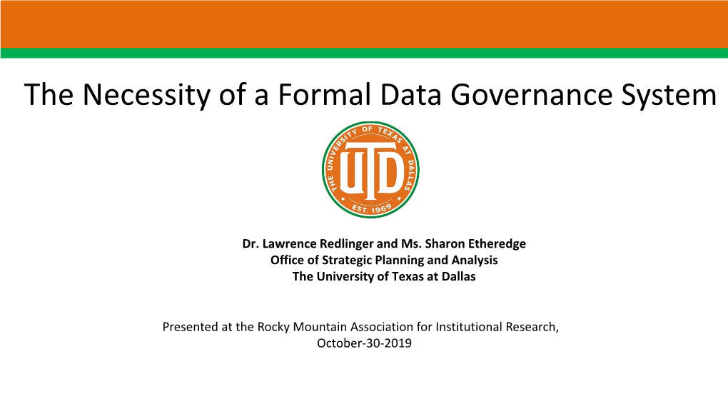 The Necessity of a Formal Data Governance System