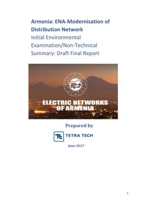Armenia: ENA-Modernisation of Distribution Network Initial Environmental Examination/Non-Technical Summary: Draft Final Report