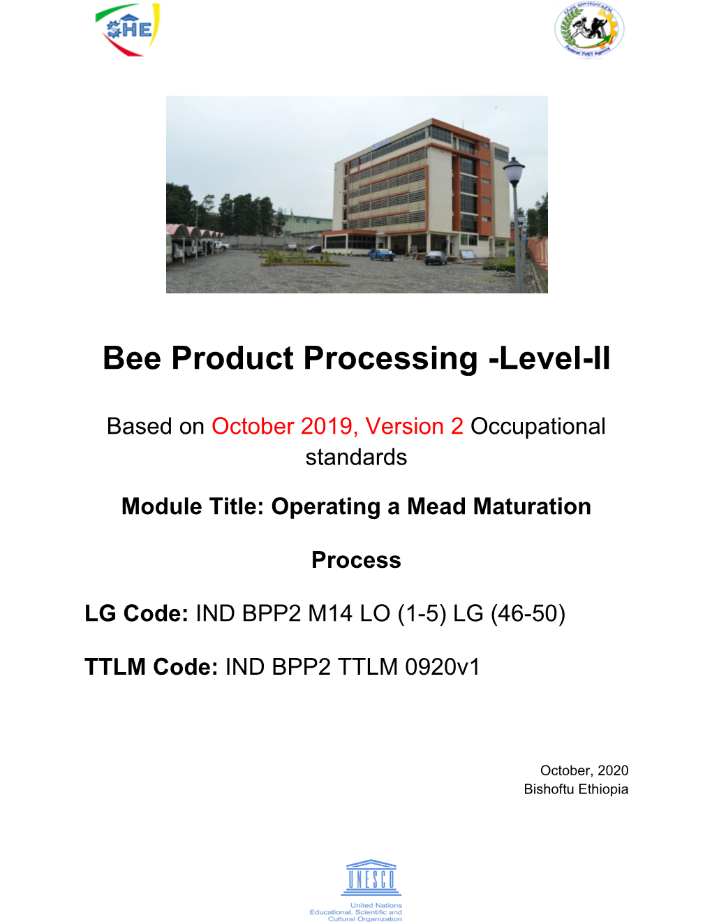 Bee Product Processing -Level-II