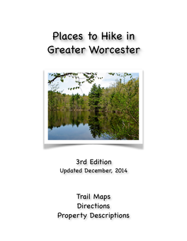 Places to Hike in ! Greater Worcester!