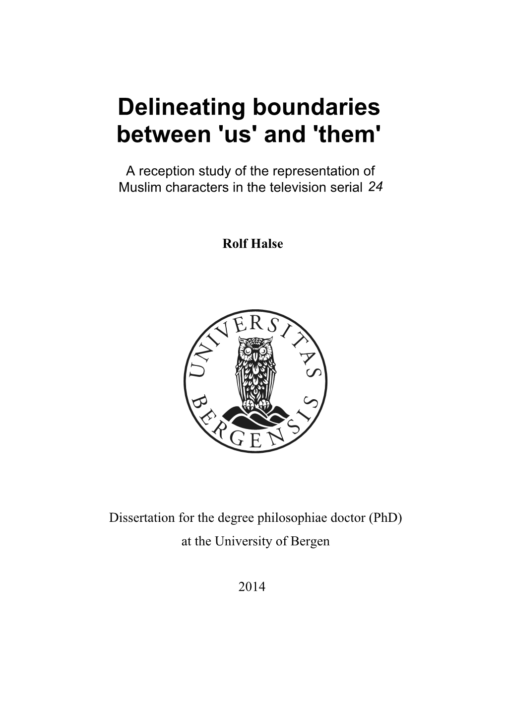 Delineating Boundaries Between 'Us' and 'Them'