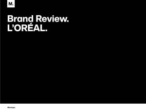 Brand Review. L'oréal