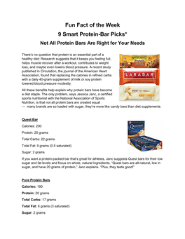 Fun Fact of the Week 9 Smart Protein-Bar Picks* Not All Protein Bars Are Right for Your Needs