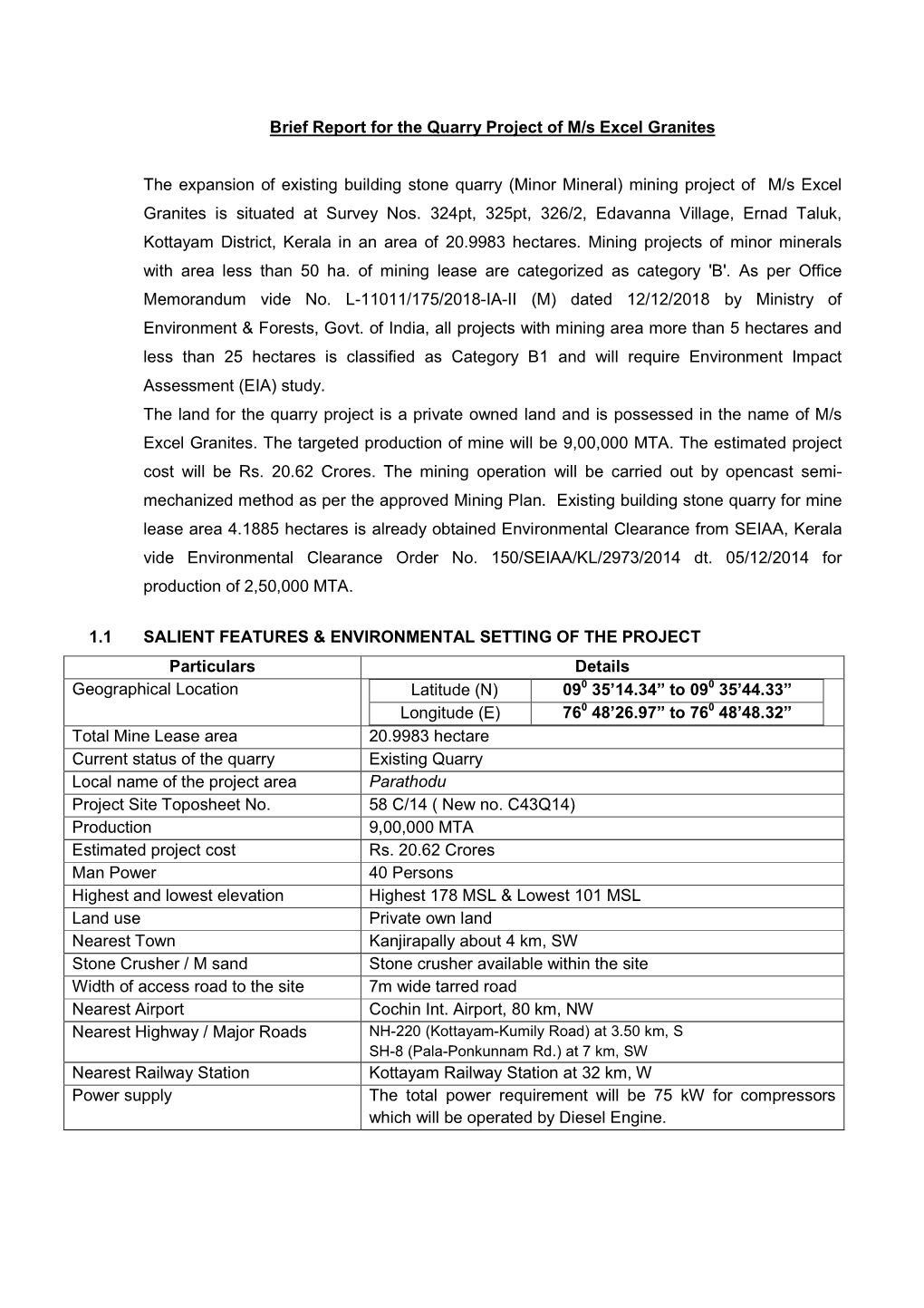 Brief Report for the Quarry Project of M/S Excel Granites the Expansion Of