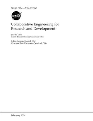 Collaborative Engineering for Research and Development