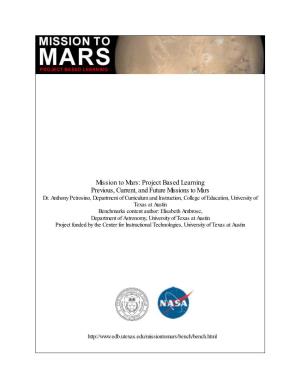 Mission to Mars: Project Based Learning Previous, Current, and Future Missions to Mars Dr