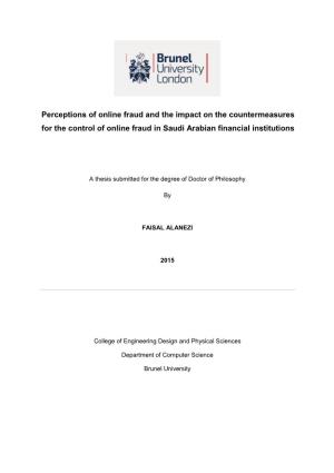 Perceptions of Online Fraud and the Impact on the Countermeasures for the Control of Online Fraud in Saudi Arabian Financial Institutions