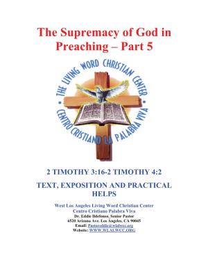 The Supremacy of God in Preaching – Part 5