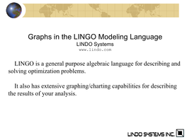 Graphs in the LINGO Modeling Language LINDO Systems