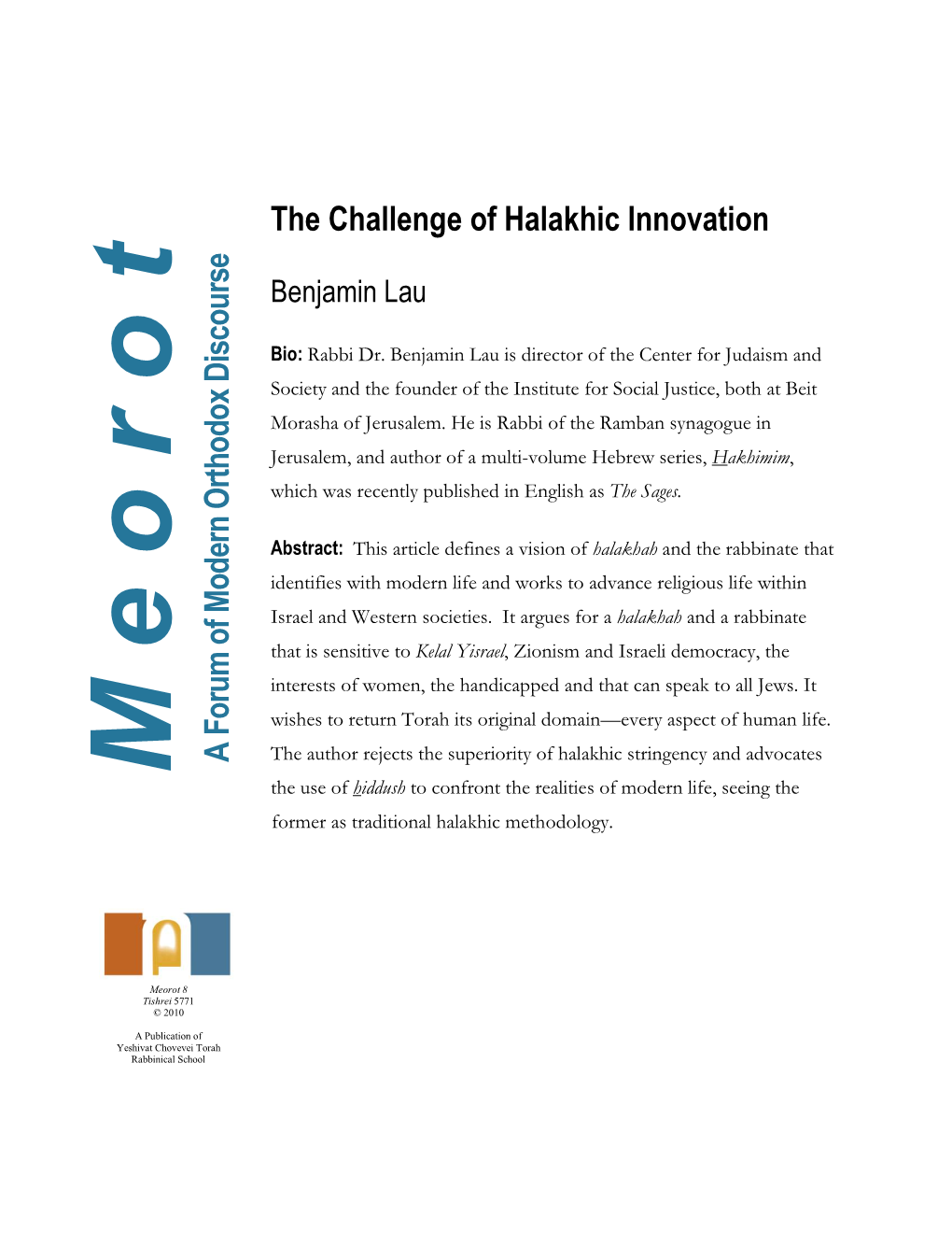 The Challenge of Halakhic Innovation